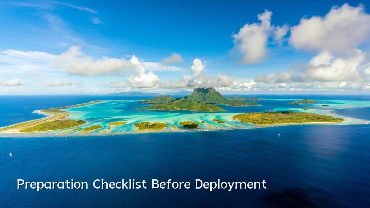 Preparation Checklist Before Deployment