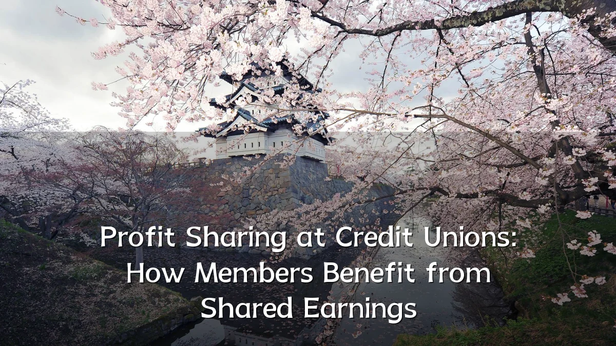 Profit Sharing at Credit Unions: How Members Benefit from Shared Earnings