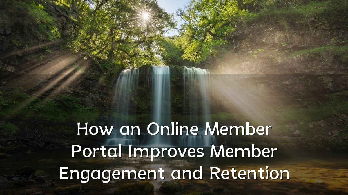 How an Online Member Portal Improves Member Engagement and Retention
