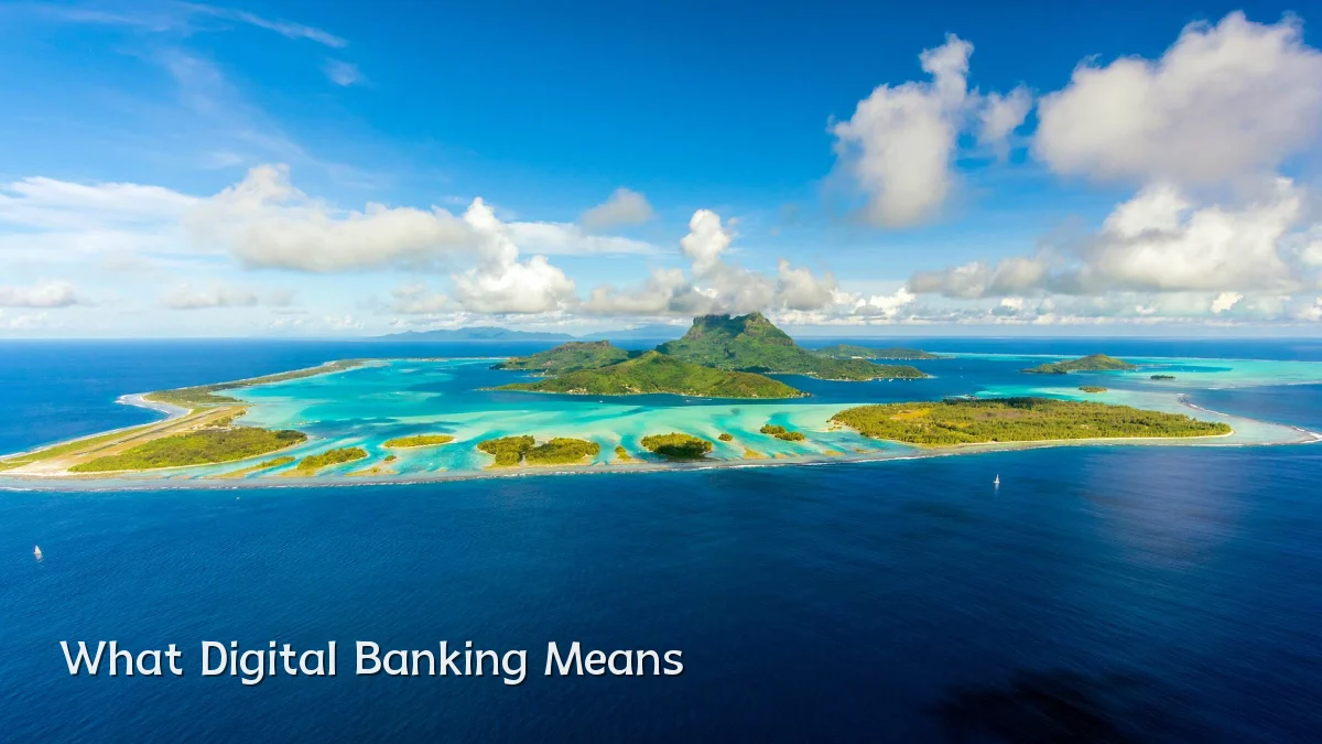 What Digital Banking Means