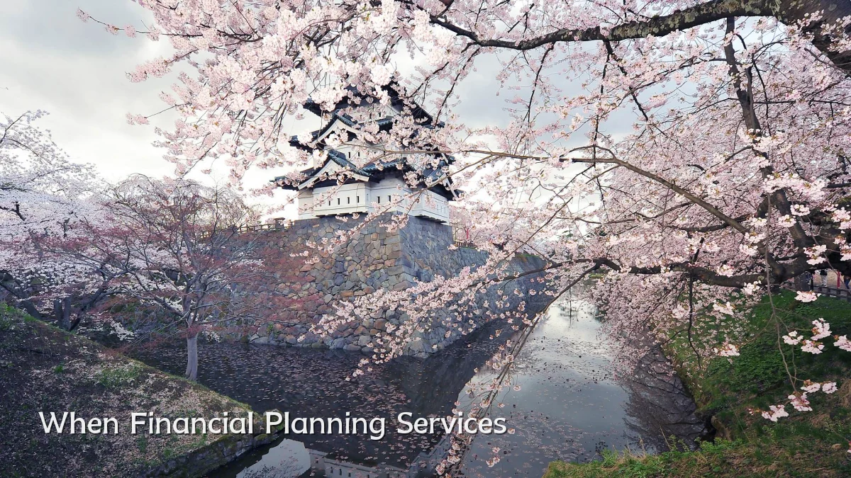 When Financial Planning Services